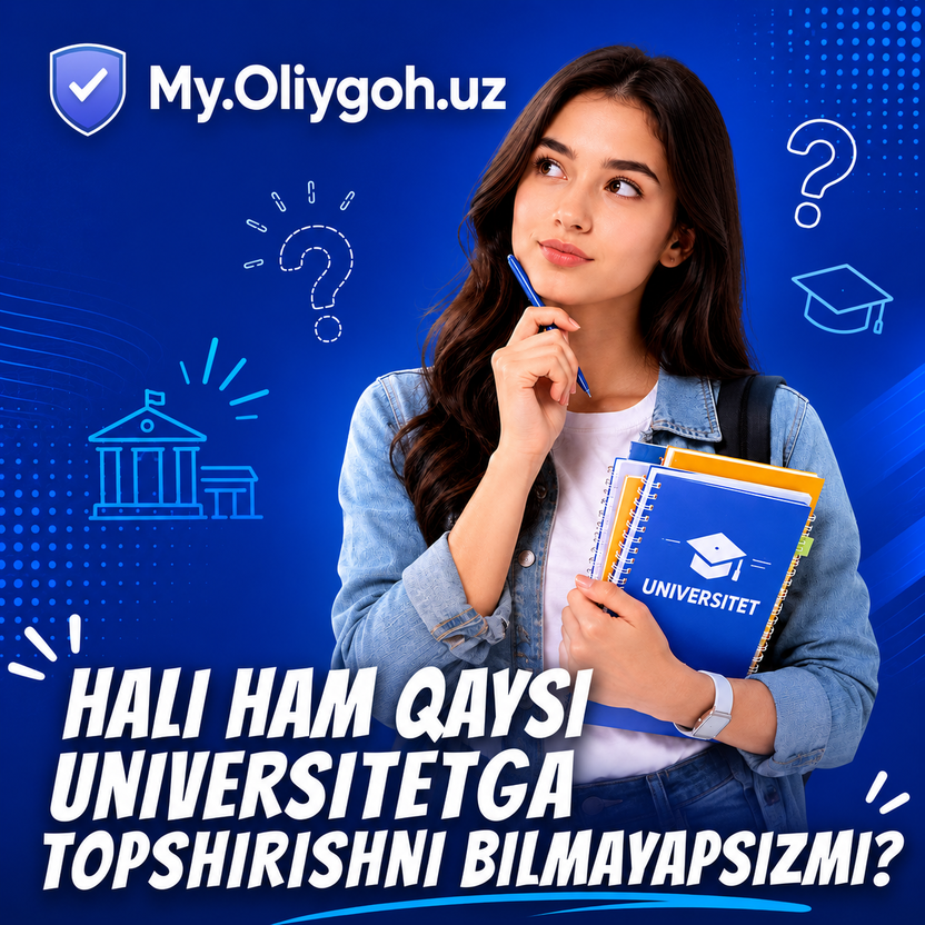 My.Oliygoh.uz orqali universitetga qanday hujjat topshiriladi? To‘liq qo‘llanma