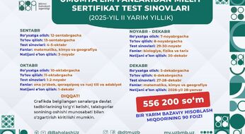 Milliy Sertifikat test sinovlari sanalari eʼlon qilindi