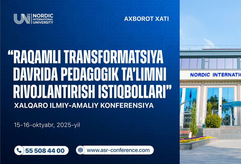 Xalqaro konferensiya: “Raqamli transformatsiya davrida pedagogik ta’limni rivojlantirish istiqbollari”