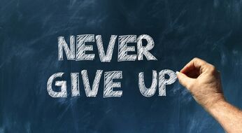 NEVER GIVE UP!