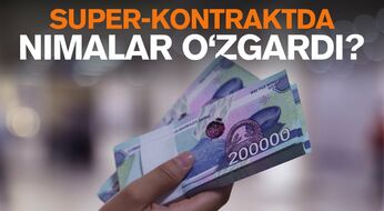 «Super-kontrakt» haqida ayrim maʼlumotlar