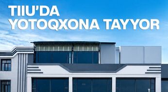 Zamonaviy yotoqxona, xavfsiz muhit va sifatli ta’lim – bularning hammasi bitta joyda!