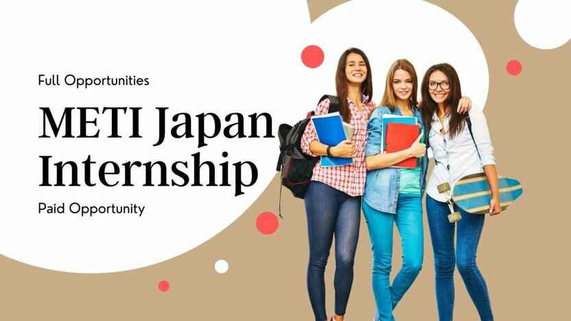 METI Government of Japan (Japan Internship Program) - Yaponiyada barcha talabalar hamda bitirganlar uchun 2 oylik amaliyot dasturi