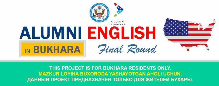 Alumni English Project in Bukhara : AQShning Toshkentdagi elchixonasi tomonidan ingliz tilini bepul o‘rganish imkoniyati