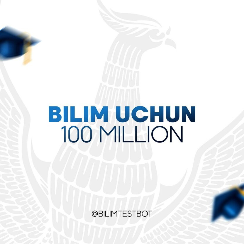 «Bilim uchun 100 million» loyihasi