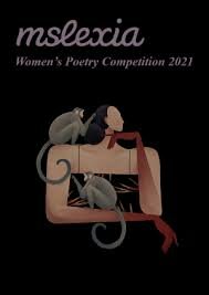 Mslexia Women’s Poetry Competition 2021 - ayol shoiralar uchun £2000 yutib olish imkoniyati