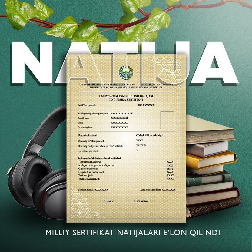 Ona tili va adabiyot milliy sertifikat natijalari qachon e’lon qilinadi?