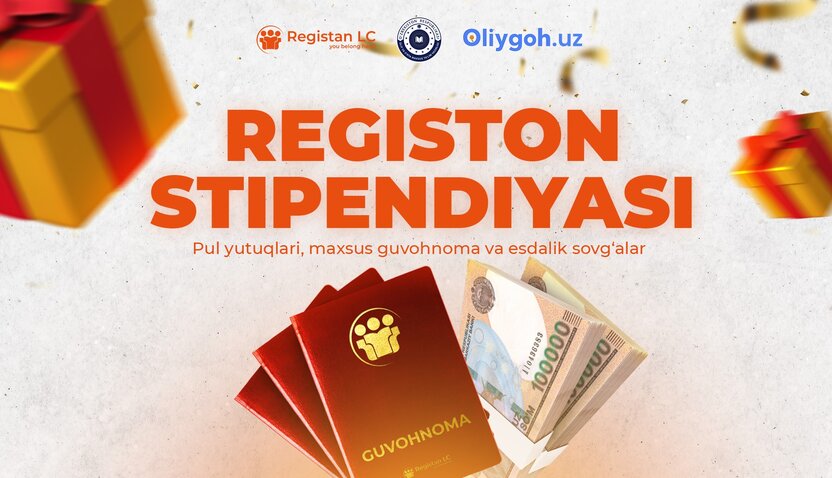 Registon stipendiyasi: mukofotlar, maxsus guvohnoma va esdalik sovg‘alar