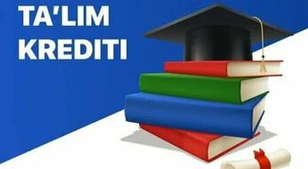 Ta’lim krediti haqida muhim ma’lumotlar