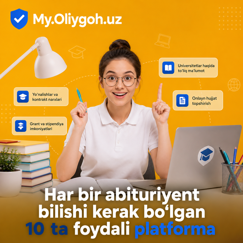 Har bir abituriyent bilishi kerak bo‘lgan 10 ta foydali platforma