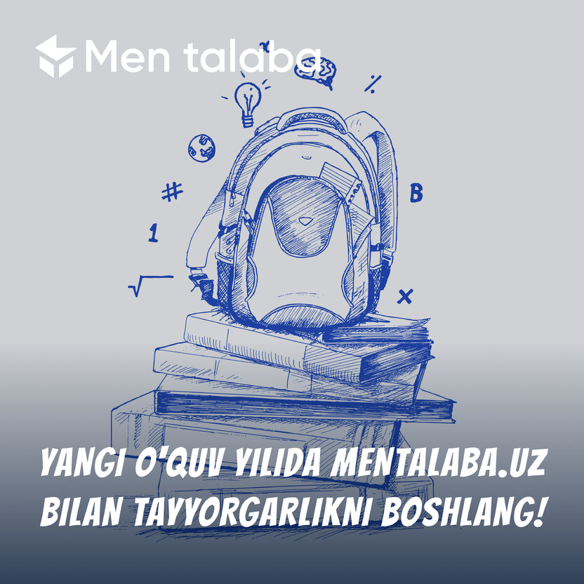 Yangi o‘quv yili 2025: maktab o‘quvchilari va abituriyentlar uchun hayotni o‘zgartiradigan maslahatlar (Mentalaba.uz tavsiyasi)