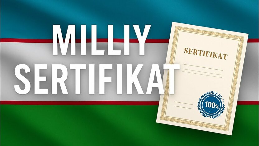 Milliy sertifikat qaysi fanlardan beriladi? To‘liq ro‘yxat 2026