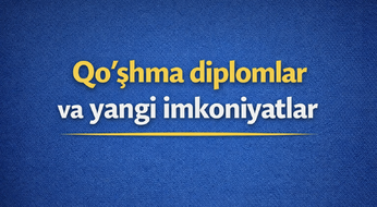 Qo‘shma diplomlar va yangi imkoniyatlar